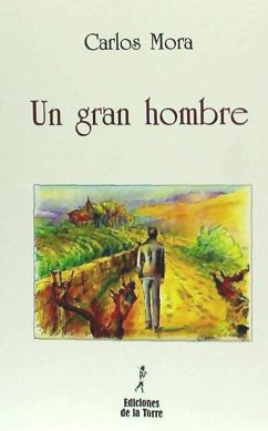 Un gran hombre - Mora, Carlos