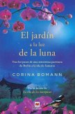 El Jardin a la Luz de La Luna