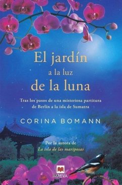 El Jardin a la Luz de La Luna - Bomann, Corina