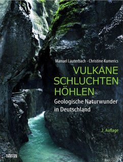 Vulkane, Schluchten, Höhlen (eBook, PDF) - Lauterbach, Manuel; Kumerics, Christine