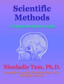 Scientific Methods: A Tutorial Study Guide (eBook, ePUB)