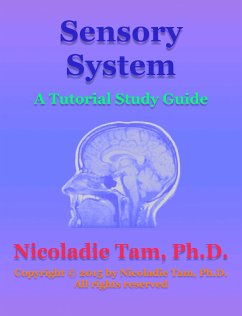 Sensory System: A Tutorial Study Guide (eBook, ePUB) - Tam, Nicoladie