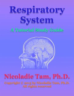 Respiratory System: A Tutorial Study Guide (eBook, ePUB) - Tam, Nicoladie