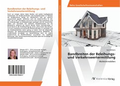 Bandbreiten der Beleihungs- und Verkehrswertermittlung