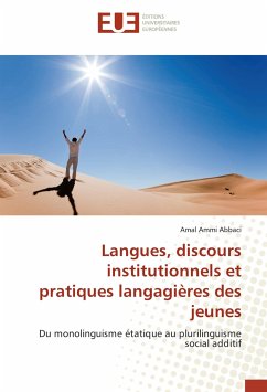 Langues, discours institutionnels et pratiques langagières des jeunes - Ammi Abbaci, Amal