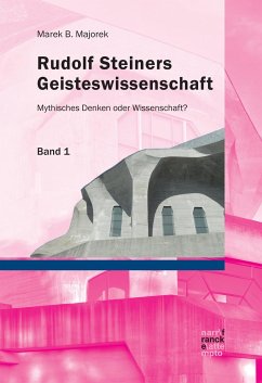 Rudolf Steiners Geisteswissenschaft - Majorek, Marek B.