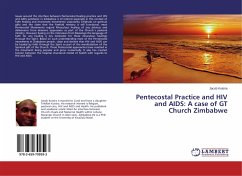 Pentecostal Practice and HIV and AIDS: A case of GT Church Zimbabwe - Kutsira, Jacob