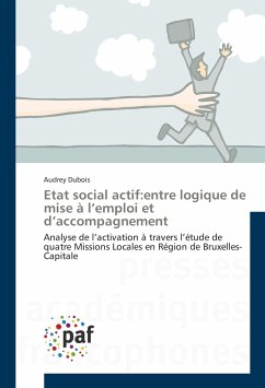 Cover Etat social actif:entre logique de mise à l'emploi et d'accompagnement