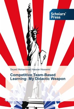 Competitive Team-Based Learning: My Didactic Weapon - Hosseini, Seyed Mohammad Hassan