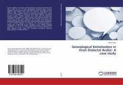 Genealogical Koineisation in Oran Dialectal Arabic: A case study