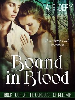 Cover Bound in Blood (The Conquest of Kelemir, #4) (eBook, ePUB)