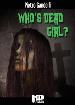 Who's Dead Girl? (eBook, ePUB) - Gandolfi, Pietro