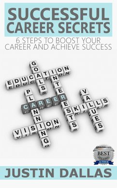 Cover Successful Career Secrets: 6 Steps to Boost Your Carer and Achieve Success (eBook, ePUB)