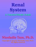 Renal System: A Tutorial Study Guide (eBook, ePUB)