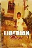 Liberian Refugee (A Journey of Struggle, #1) (eBook, ePUB)