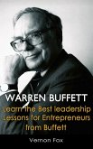 Warren Buffett: Learn the Best Leadership Lessons for Entrepreneurs from Buffett (eBook, ePUB)