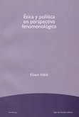 Ética y política en perspectiva fenomenológica (eBook, ePUB)