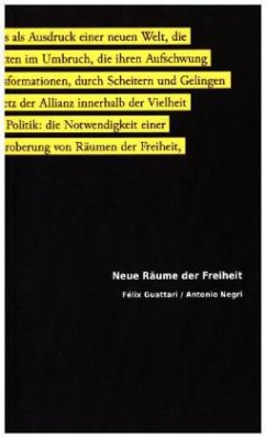 Neue Räume der Freiheit - Negri, Antonio