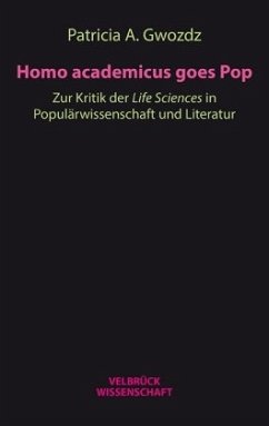 Homo academicus goes Pop - Gwozdz, Patricia A.
