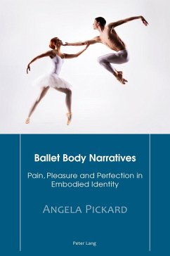 Ballet Body Narratives - Pickard, Angela