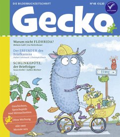Gecko Kinderzeitschrift - Laibl, Melanie; Schirneck, Hubert; Kreller, Susan
