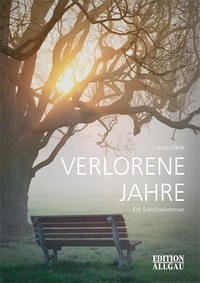 Verlorene Jahre - Härle, Carola