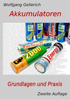 Akkumulatoren - Grundlagen und Praxis - Gellerich, Wolfgang