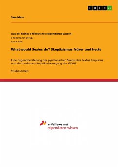 What would Sextus do? Skeptizismus früher und heute (eBook, PDF)
