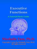 Executive Functions: A Tutorial Study Guide (eBook, ePUB)