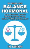 Balance Hormonal/ Cómo Recuperar Balance Hormonal, Apetito Sexual, Sueño y Pérdida de Peso, Ahora (eBook, ePUB)