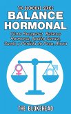 Balance Hormonal/ Cómo Recuperar Balance Hormonal, Apetito Sexual, Sueño y Pérdida de Peso, Ahora (eBook, ePUB) Balance Hormonal/ Cómo Recuperar Balance Hormonal, Apetito Sexual, Sueño y Pérdida de Peso, Ahora (eBook, ePUB)