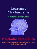 Learning Mechanisms: A Tutorial Study Guide (eBook, ePUB)