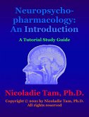 Neuropsychopharmacology: An Introduction: A Tutorial Study Guide (Science Textbook Series) (eBook, ePUB)