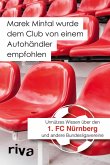 Marek Mintal wurde dem Club von einem Autohändler empfohlen (eBook, ePUB)