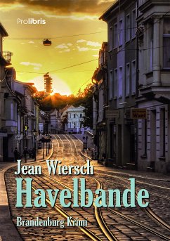 Havelbande (eBook, ePUB) - Wiersch, Jean