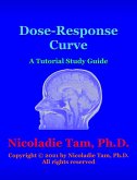Dose-Response Curve: A Tutorial Study Guide (eBook, ePUB)