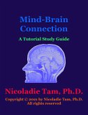 Mind-Brain Connection: A Tutorial Study Guide (Science Textbook Series) (eBook, ePUB)