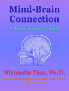 Mind-Brain Connection: A Tutorial Study Guide (eBook, ePUB) - Tam, Nicoladie