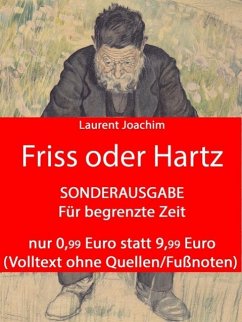 Friss oder Hartz (eBook, ePUB) - Joachim, Laurent