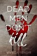 Dead Men Don't Kill (The Matt Saga)... - Bild 1