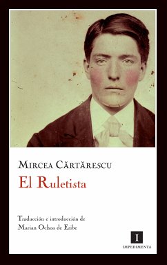 El Ruletista (eBook, ePUB) - Cartarescu, Mircea