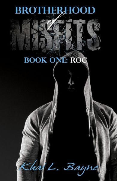 BrotherHood of Mifits: Roc (Brotherhood of Misfits, #1) (eBook, ePUB)