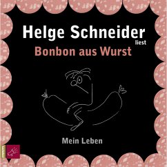 Bonbon aus Wurst (MP3-Download) - Schneider, Helge