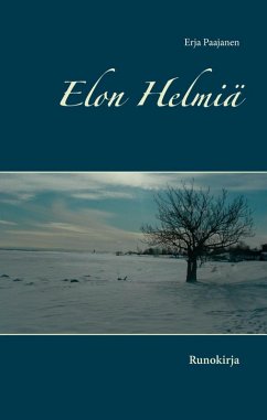 Elon Helmiä (eBook, ePUB)