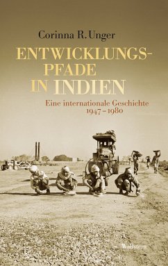 Entwicklungspfade in Indien (eBook, PDF) - Unger, Corinna R.