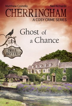 Cherringham - Ghost of a Chance (eBook, ePUB) - Costello, Matthew; Richards, Neil