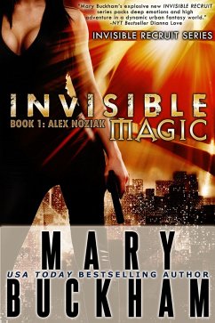 Invisible Magic Book 1: Alex Noziak (Invisible Recruits, #2) (eBook, ePUB) - Buckham, Mary