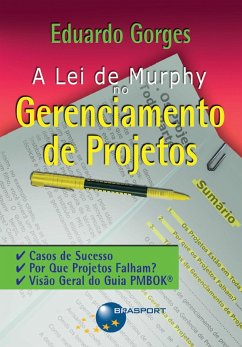 A Lei de Murphy no gerenciamento de projetos (eBook, ePUB) - Gorges, Eduardo