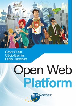 Open Web Platform (eBook, ePUB) - Flatschart, Fábio; Bachini, Clécio; Cusin, Cesar