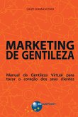 Marketing de Gentileza (eBook, ePUB)